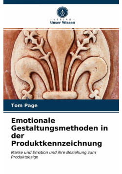 Emotionale Gestaltungsmethoden in der Produktkennzeichnung
