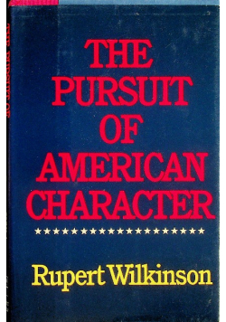 The pursuit of American character