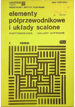 Elementy półprzewodnikowe i układy scalone nr 1 / 1986