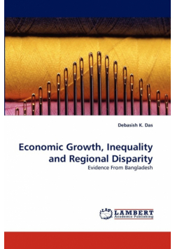 Economic Growth, Inequality and Regional Disparity