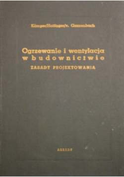 Ogrzewanie i wentylacja w budownictwie. Zasady projektowania