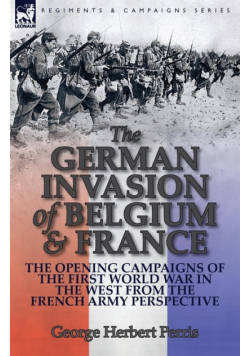 The German Invasion of Belgium & France