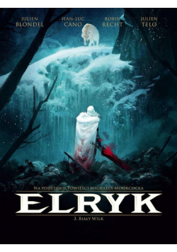 Elryk T.3 Biały Wilk