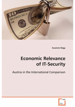 Economic Relevance of IT-Security