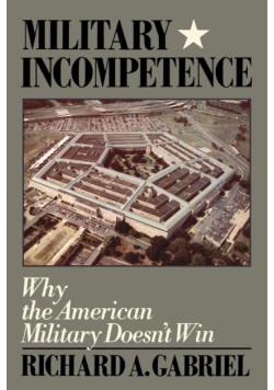 Military Incompetence