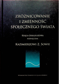 Zróżnicowanie i zmienność społecznego świata