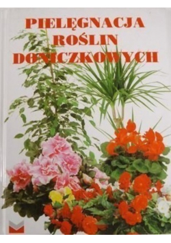Pielęgnacja roślin doniczkowych