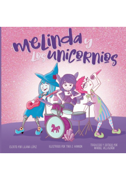 Melinda y Los Unicornios