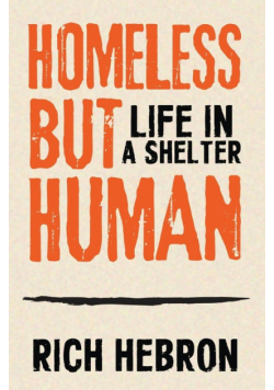 Homeless but Human