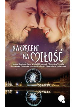 Nakręceni na Miłość