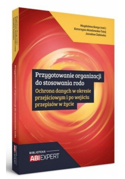 Przygotowanie organizacji do stosowania Rodo