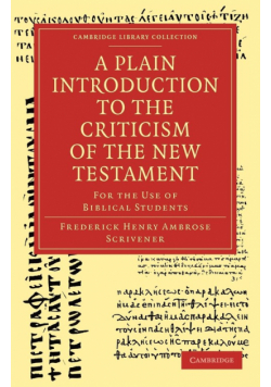A Plain Introduction to the Criticism of the New Testament