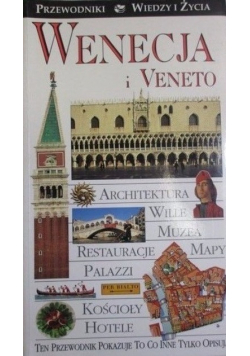 Przewodniki Wiedzy i Życia Wenecja i Veneto