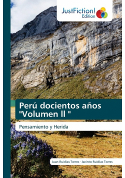 Perú docientos años "Volumen ll "