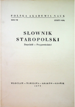 Słownik Staropolskich Tom VII zeszyt 4