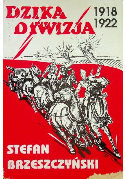 Dzika dywizja 1918 1922