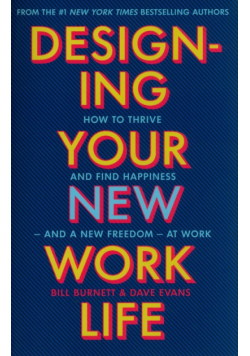 Designing Your New Work Life