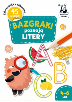 Bazgraki poznają LITERY 4-6 lat