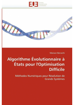 Algorithme évolutionnaire à états pour l''optimisation difficile