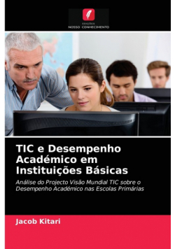 TIC e Desempenho Académico em Instituições Básicas