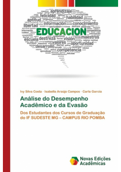 Análise do Desempenho Acadêmico e da Evasão