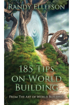185 Tips on World Building