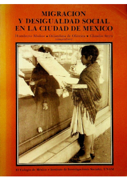 Migracion y desigualdad social en la ciudad de mexico