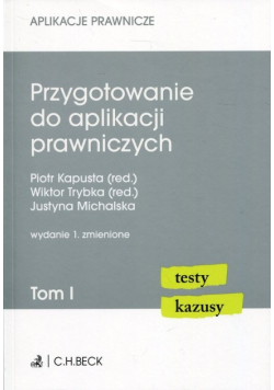 Przygotowanie do aplikacji prawniczych Tom 1