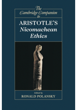 The Cambridge Companion to Aristotle's Nicomachean             Ethics