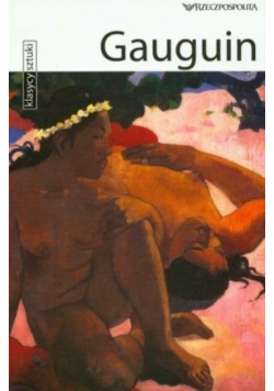 Klasycy sztuki Tom 6 Gauguin