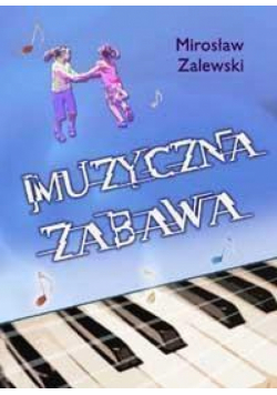 Muzyczna zabawa + CD