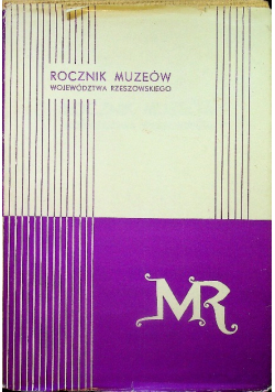 Rocznik Muzeów Województwa Rzeszowskiego Tom III