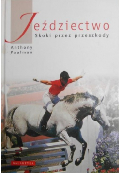Jeździectwo Skoki przez przeszkody