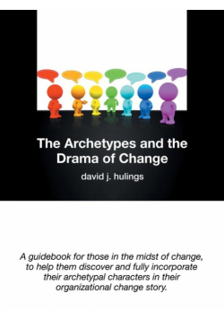 The Archetypes and the Drama of Change