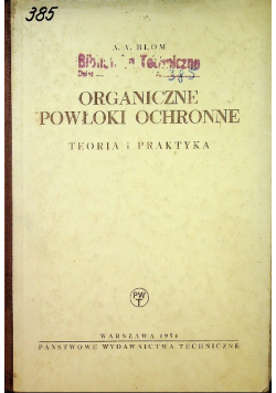 Organiczne powłoki ochronne Teoria i praktyka