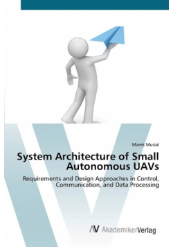 System Architecture of Small Autonomous UAVs