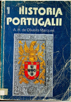 Historia Portugalii tom 1