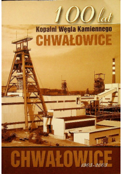 100 lat kopalni węgla kamiennego