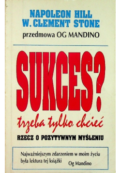 Sukces Trzeba tylko chcieć