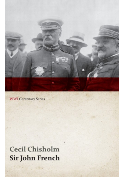 Sir John French (WWI Centenary Series)