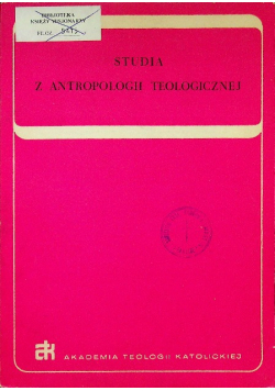 Studia z antropologii teologicznej