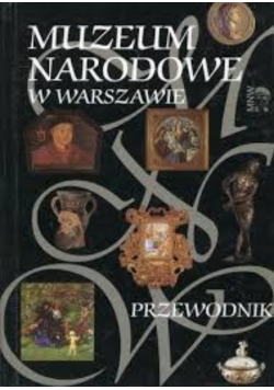 Muzeum Narodowe w Warszawie Przeodnik