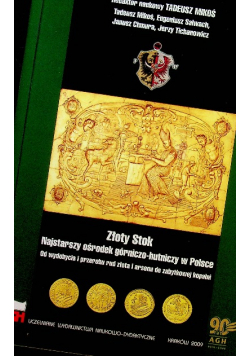 Złoty Stok Najstarszy ośrodek górniczo-hutniczy w Polsce