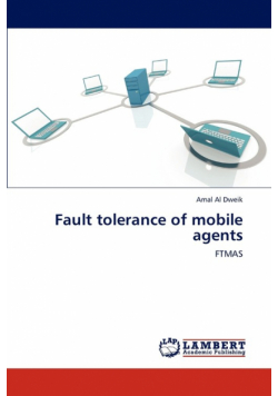 Fault tolerance of mobile agents