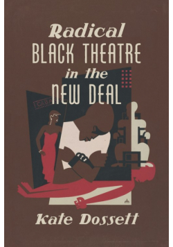 Radical Black Theatre in the New Deal