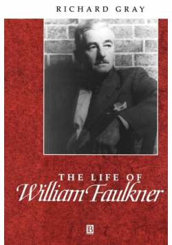 The Life of William Faulkner
