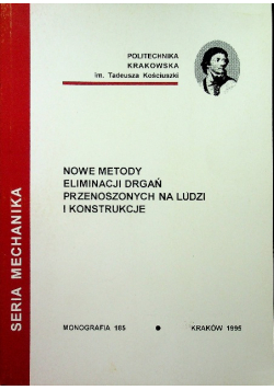 Nowe metody eliminacji drgań przenoszonych na ludzi i konstrukcje