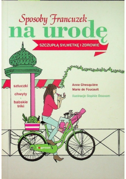 Sposoby Francuzek na urodę szczupłą sylwetkę