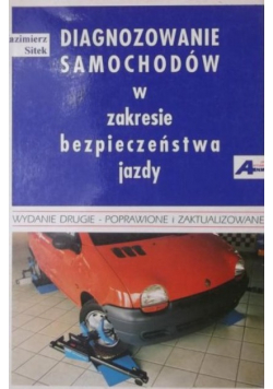 Diagnozowanie samochodów w zakresie bezpieczeństwa jazdy