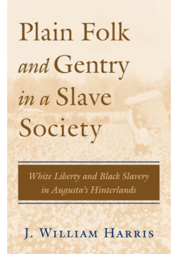 Plain Folk and Gentry in a Slave Society